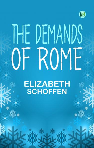 The Demands of Rome