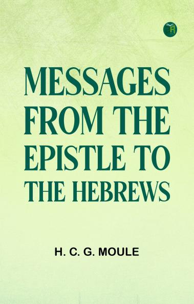Messages from the Epistle to the Hebrews