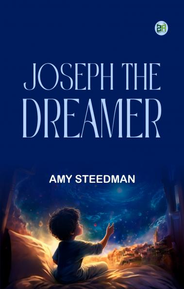 Joseph the Dreamer