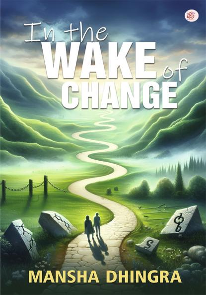 In the Wake of Change