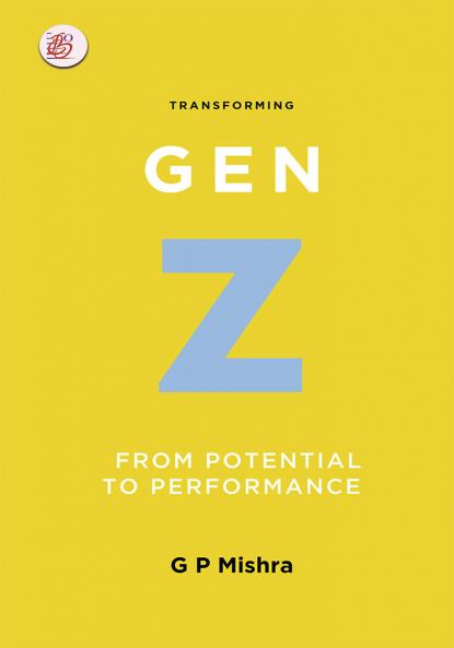 Transforming GEN Z Potential to Performance