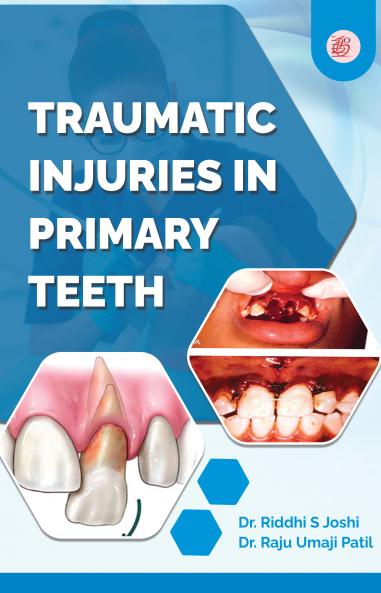 Traumatic Injuries in Primary Teeth