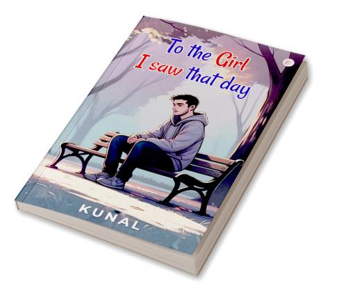 To The Girl I Saw That Day