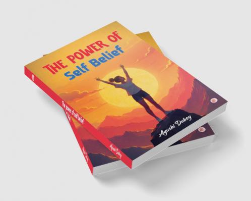 The Power of Self Belief
