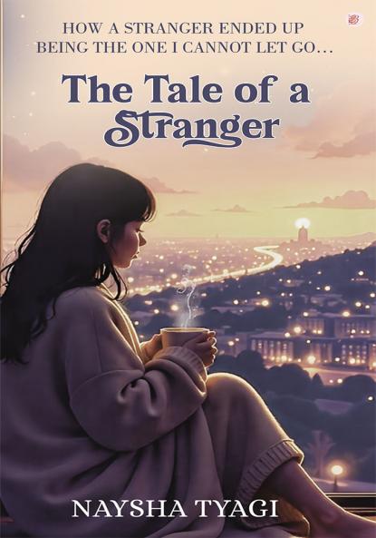 The Tale of a Stranger