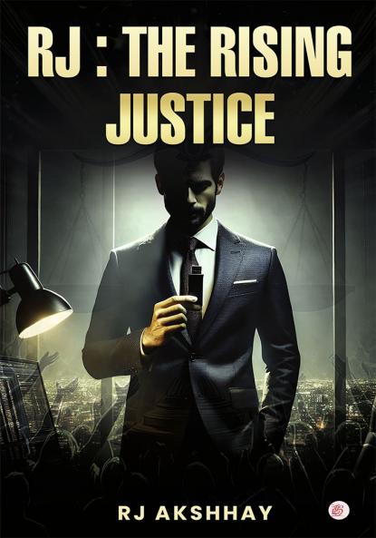 RJ : The Rising Justice