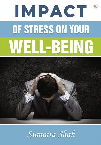 Impact of stress on your well-being
