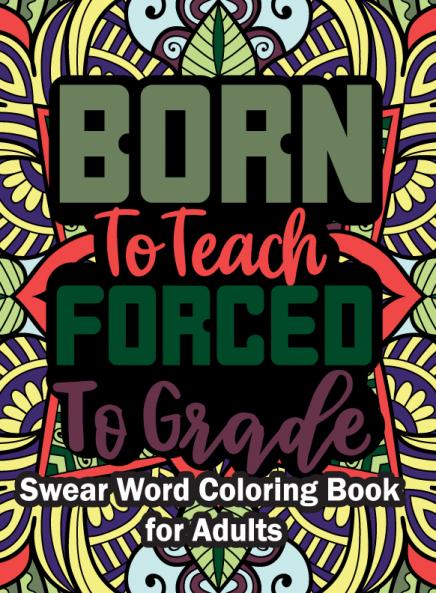 Born to teach forced to Grade