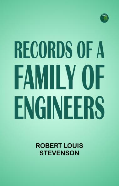 Records of a Family of Engineers
