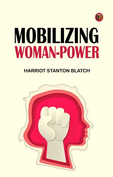 Mobilizing Woman-Power