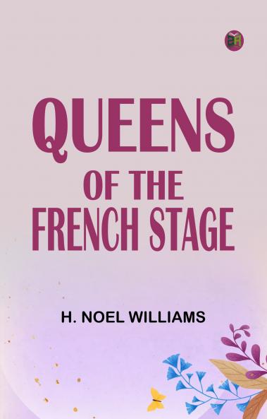 Queens of the French Stage