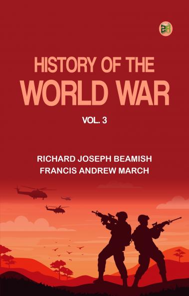 History of the World War Vol. 3