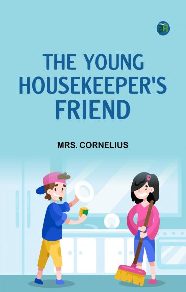The Young Housekeeper's Friend