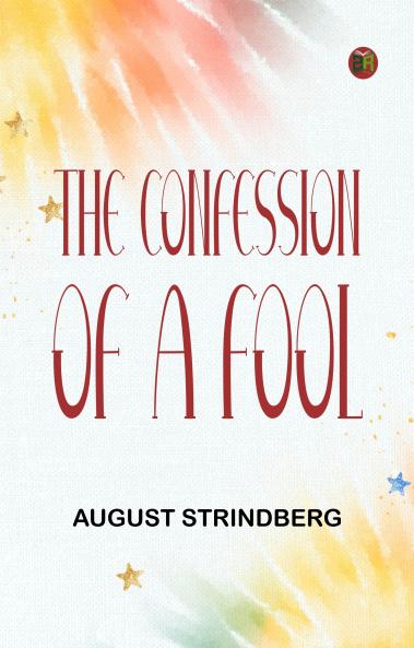 The Confession of a Fool