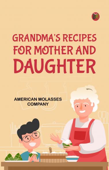 Grandma's Recipes for Mother and Daughter