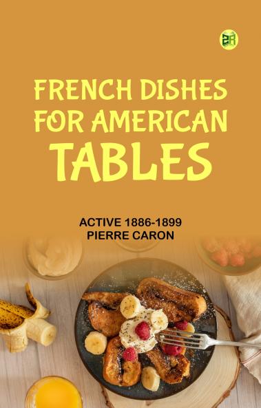 French Dishes for American Tables