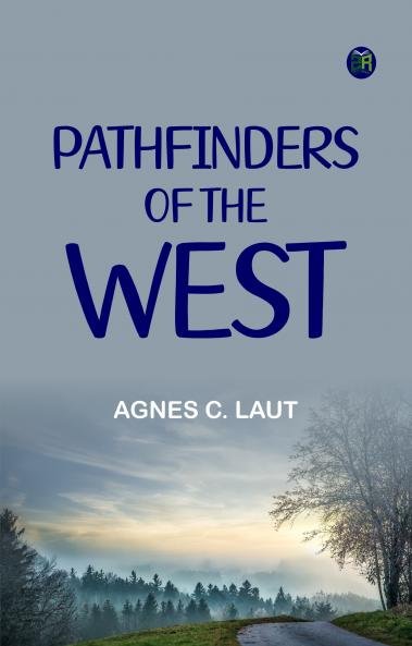 Pathfinders of the West