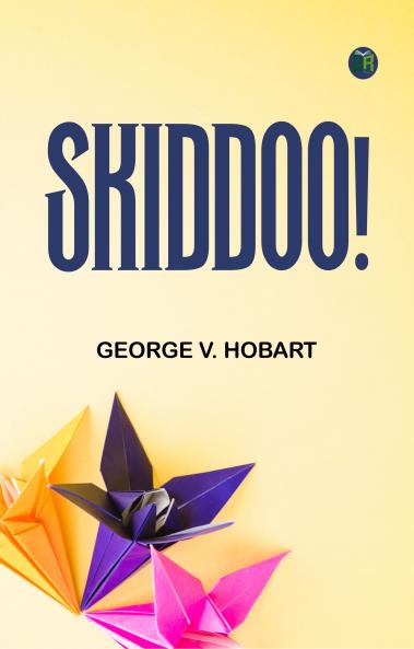 Skiddoo!
