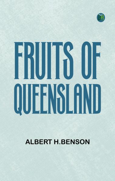 Fruits of Queensland