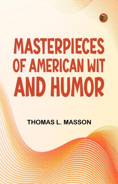 Masterpieces of American Wit and Humor