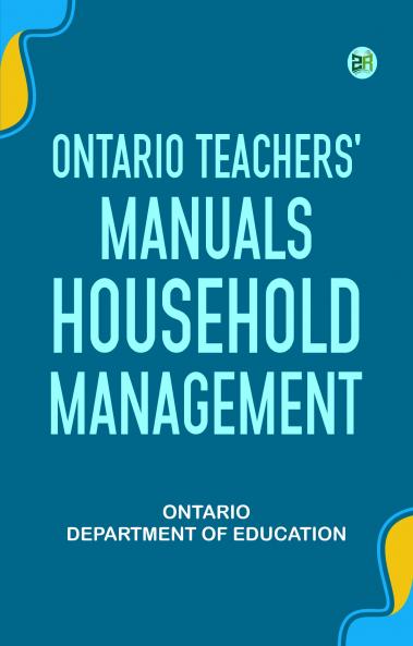 Ontario Teachers' Manuals: Household Management
