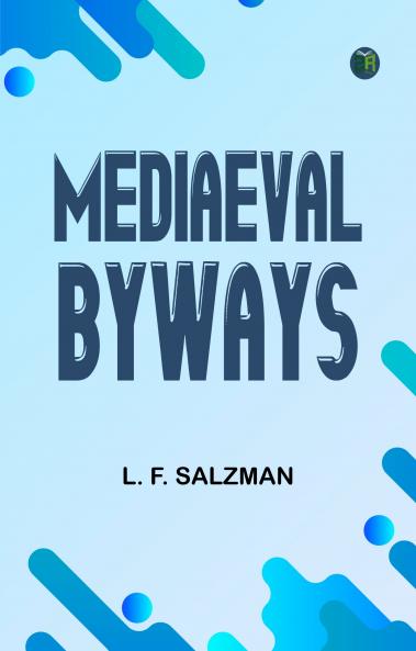 Mediaeval Byways