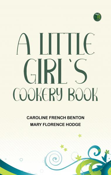 A little girl's cookery book