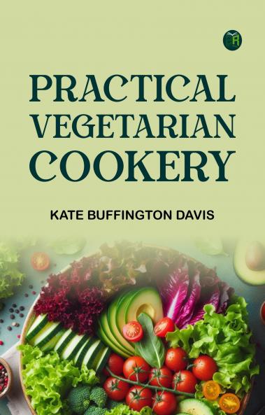 Practical vegetarian cookery
