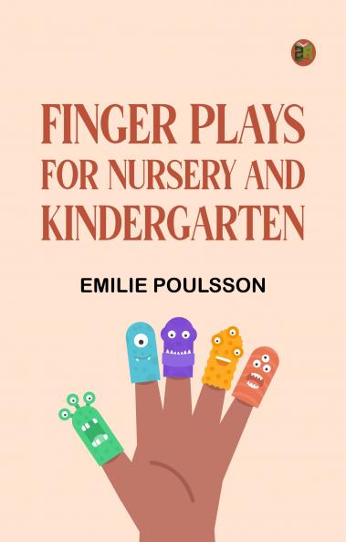 Finger plays for nursery and kindergarten
