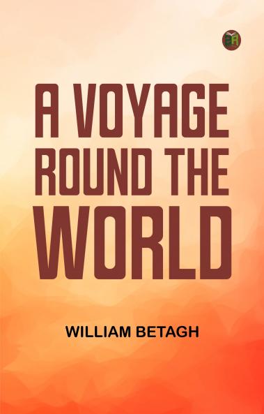 A Voyage Round the World