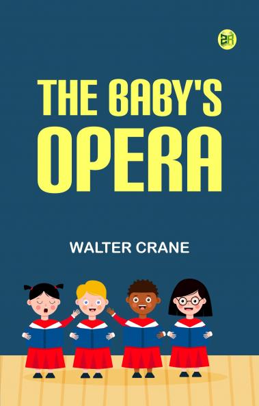 The Baby's Opera