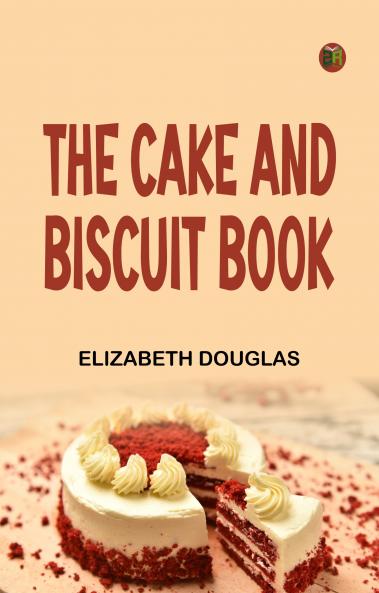 The cake and biscuit book
