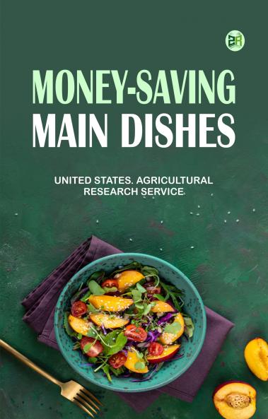 Money-Saving Main Dishes