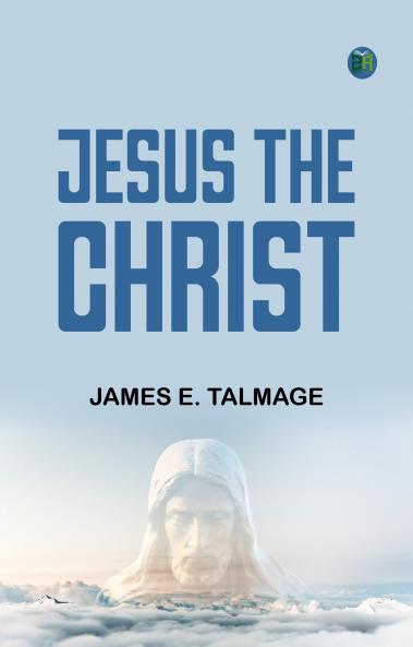 Jesus the Christ