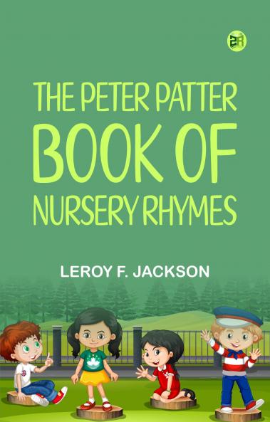 The Peter Patter Book of Nursery Rhymes