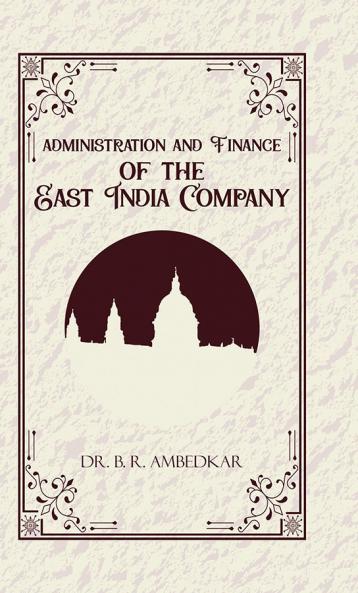 Administration and Finance of the East India Company