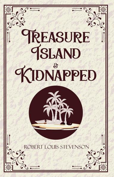 Treasure Island & Kidnapped