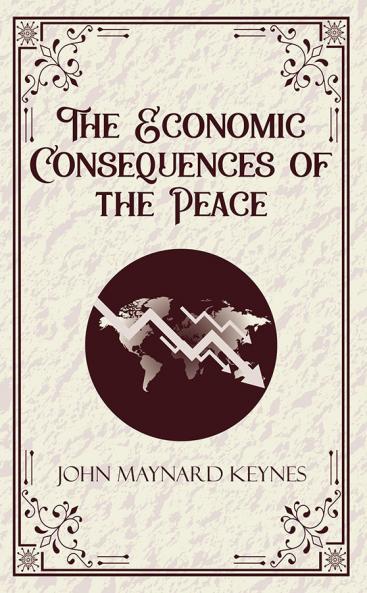 The Economic Consequences of the Peace