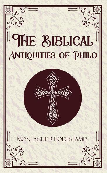 The Biblical Antiquities of Philo