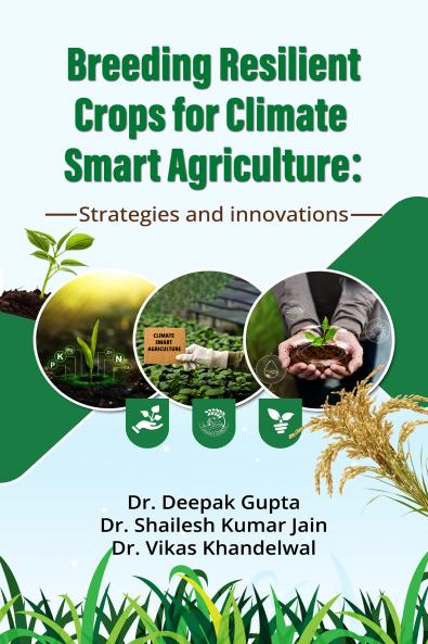 Breeding Resilient Crops for Climate Smart Agriculture