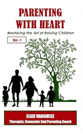 PARENTING WITH HEART VOL -1