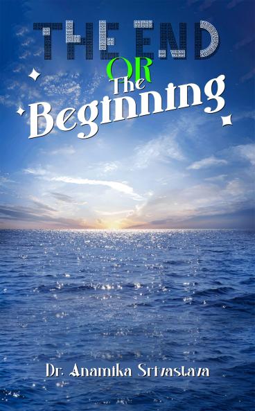 The End or The Beginning