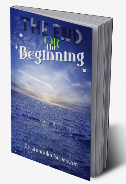 The End or The Beginning