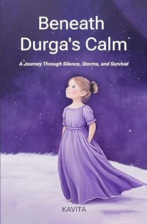 Beneath Durga's Calm