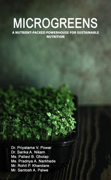 Microgreens - A Nutrient-Packed Power house  For Sustainable Nutrition