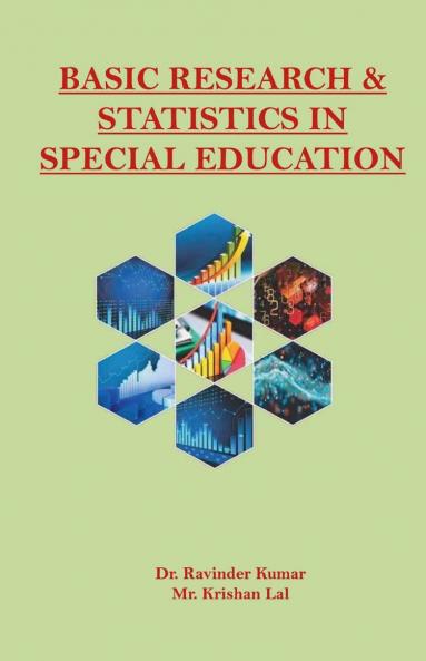 BASIC RESEARCH AND STATISTICS IN SPECIAL EDUCATION
