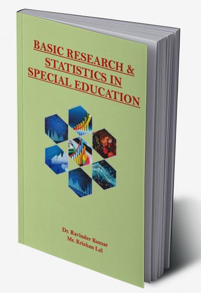 BASIC RESEARCH AND STATISTICS IN SPECIAL EDUCATION
