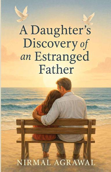 A Daughter's Discovery of an Estranged Father