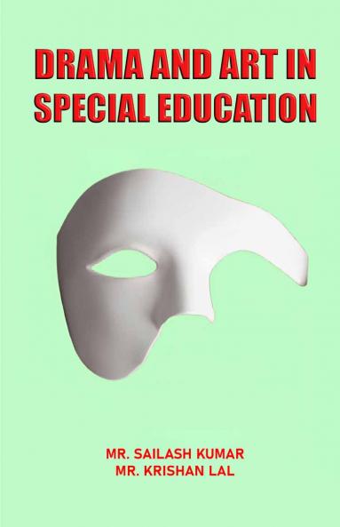 DRAMA AND ART IN SPECIAL EDUCATION