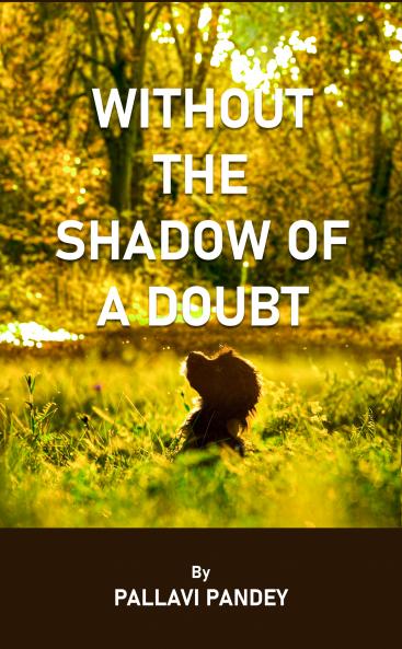 Without the shadow of a doubt